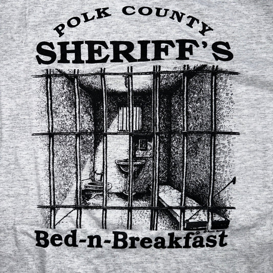 Polk County Sheriffs Bed Breakfast Funny VTG T Shirt 90s JERZEES Prison Police