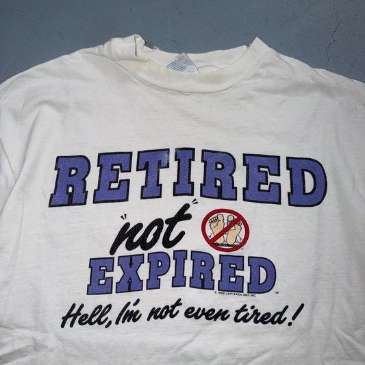 VTG Retired Not Expired Funny Retirement T Shirt 90s Hanes Beefy 1992 Joke