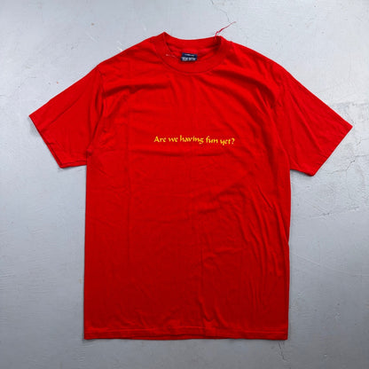 VTG 80s Are We Having Fun Yet? Funny Sarcastic Single Stitch T Shirt Red XL USA