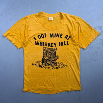 VTG 70s Got Mine At Whiskey Hill T Shirt Seymores Hubbard Oregon Thrashed 1970s