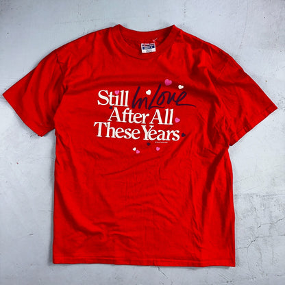 Still In Love After All These Years 80s VTG T Shirt Single Stitch Quote Text XL