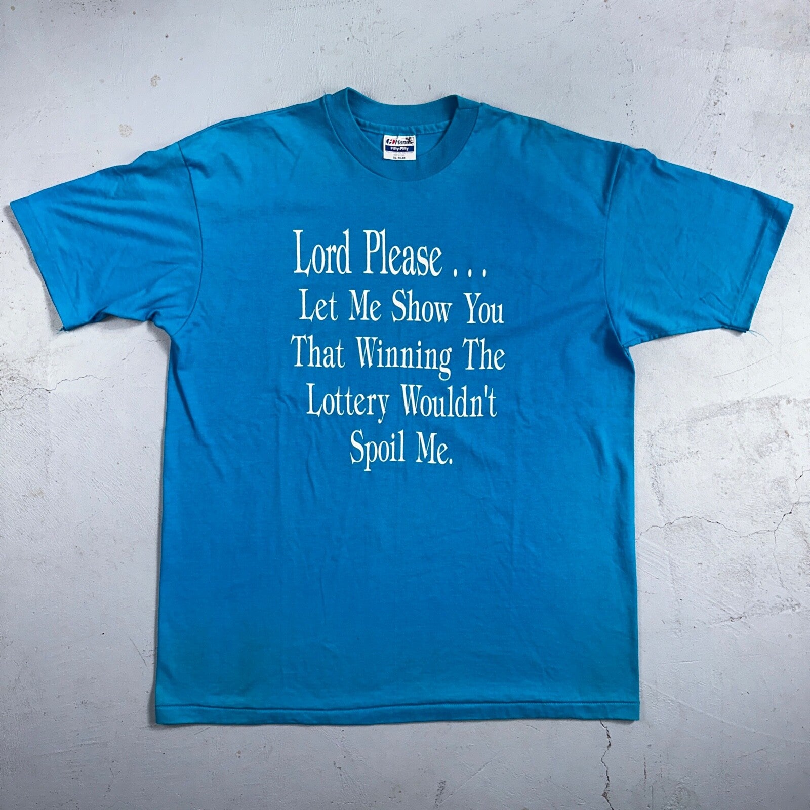 Funny Quote Lottery Lord VTG T Shirt 80s Hanes Pray For Me Text XL USA Joke Cute
