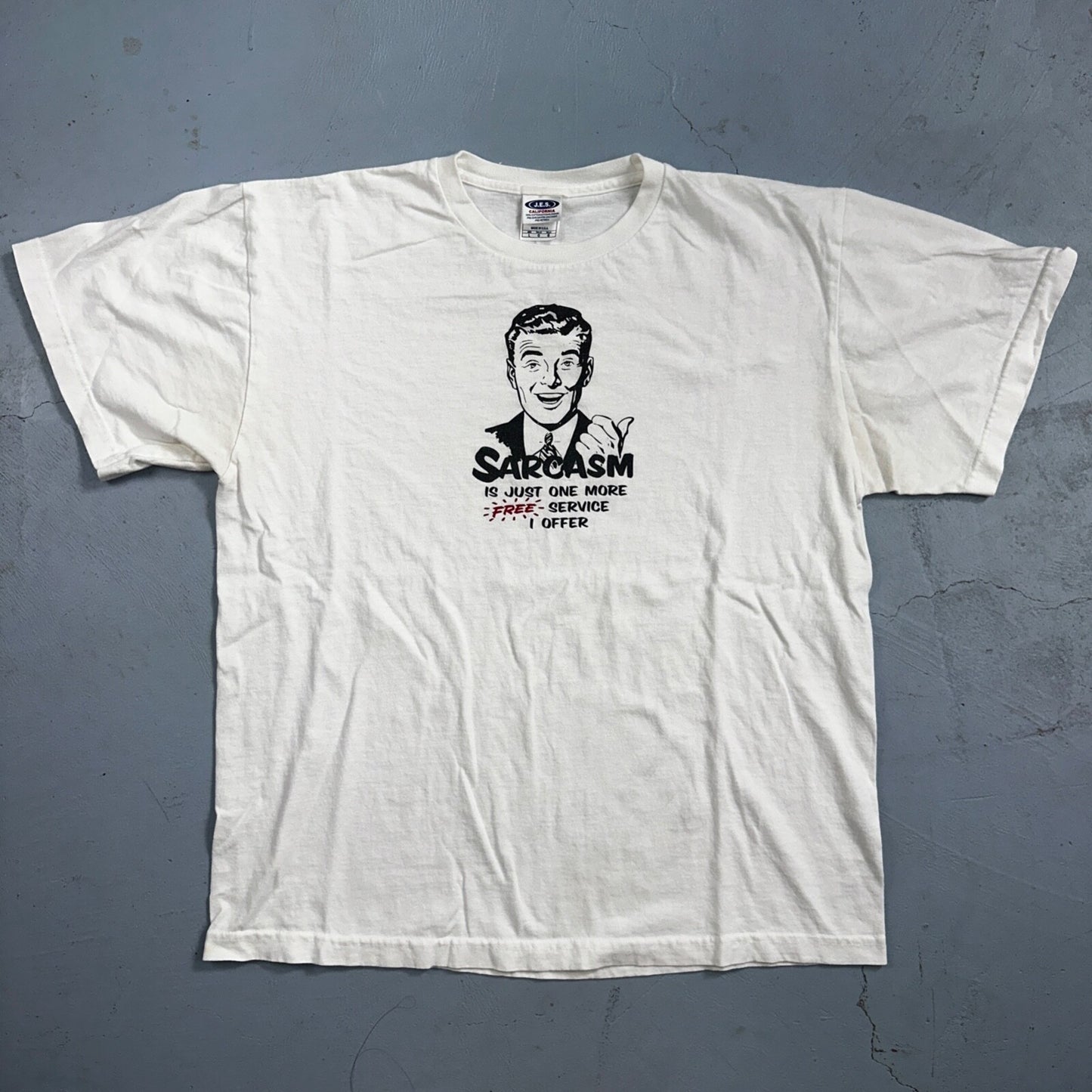 Sarcasm Funny USA VTG T Shirt Y2K Joke Humor Adult Laugh Out Loud Fun Gag Gift