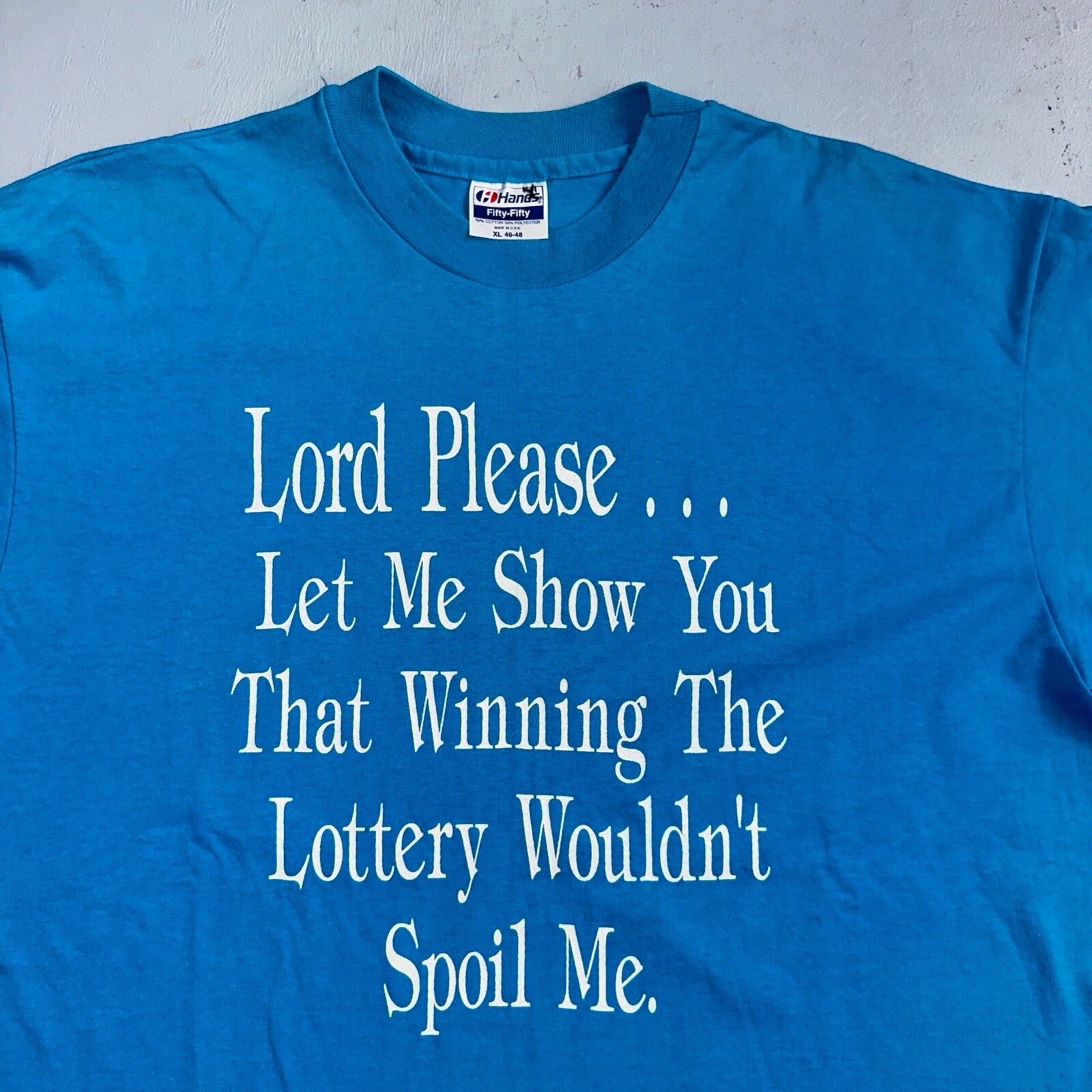 Funny Quote Lottery Lord VTG T Shirt 80s Hanes Pray For Me Text XL USA Joke Cute