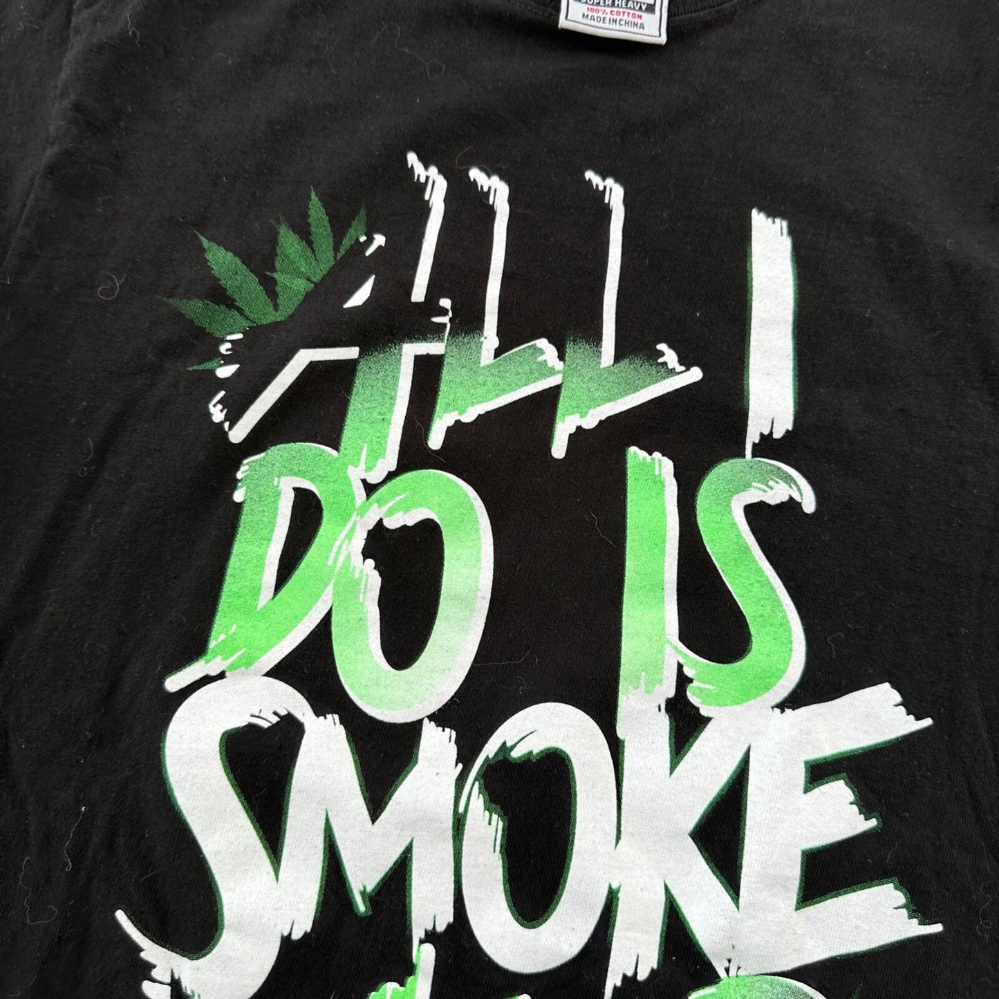 Smoke Weed All I DO Vintage Style T Shirt Black Funny Stoner Rap Music Band Punk
