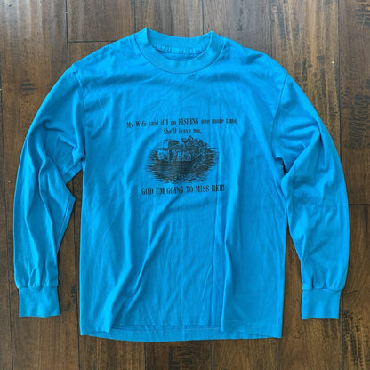 Funny Fishing Vintage T Shirt 80s 90s Long Sleeve Miss My Wife Hunting Humor