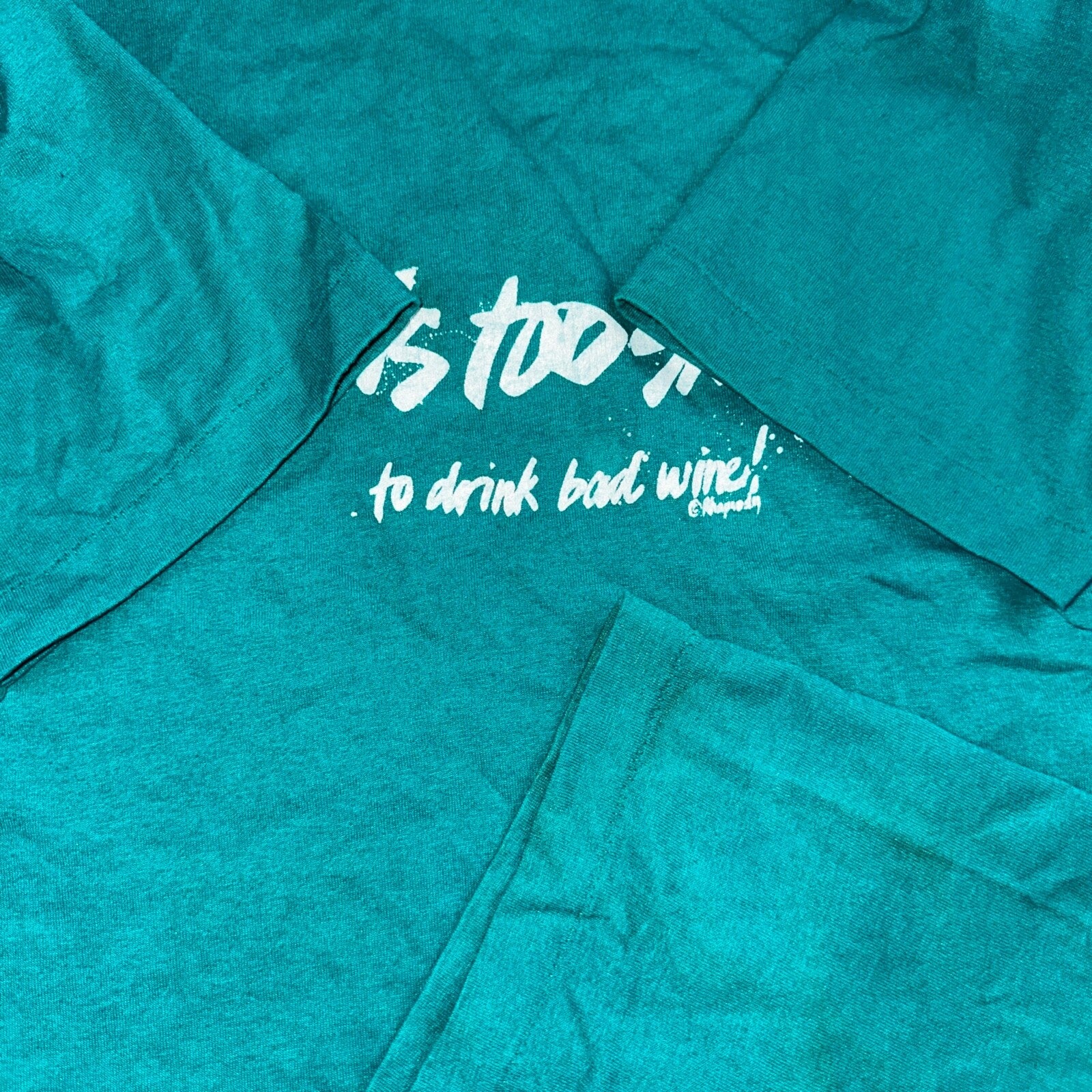 Hanes 80s Life Too Short To Drink Bad Wine VTG T Shirt Funny Humor Graphic Joke