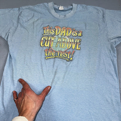 Dad Quote 80s VTG T Shirt Cut Above The Rest Cute Dad Gift Single Stitch 1980s