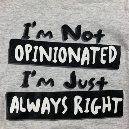 Funny  Men Always Right Humor Vintage T Shirt Opinionated Adult Dark Cool Y2K