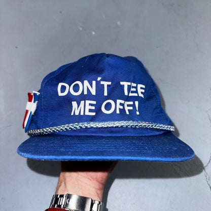 Golf Dont Tee Me Off VTG Hat Cap Snapback Funny Quote Golfers Sport Joke LOL