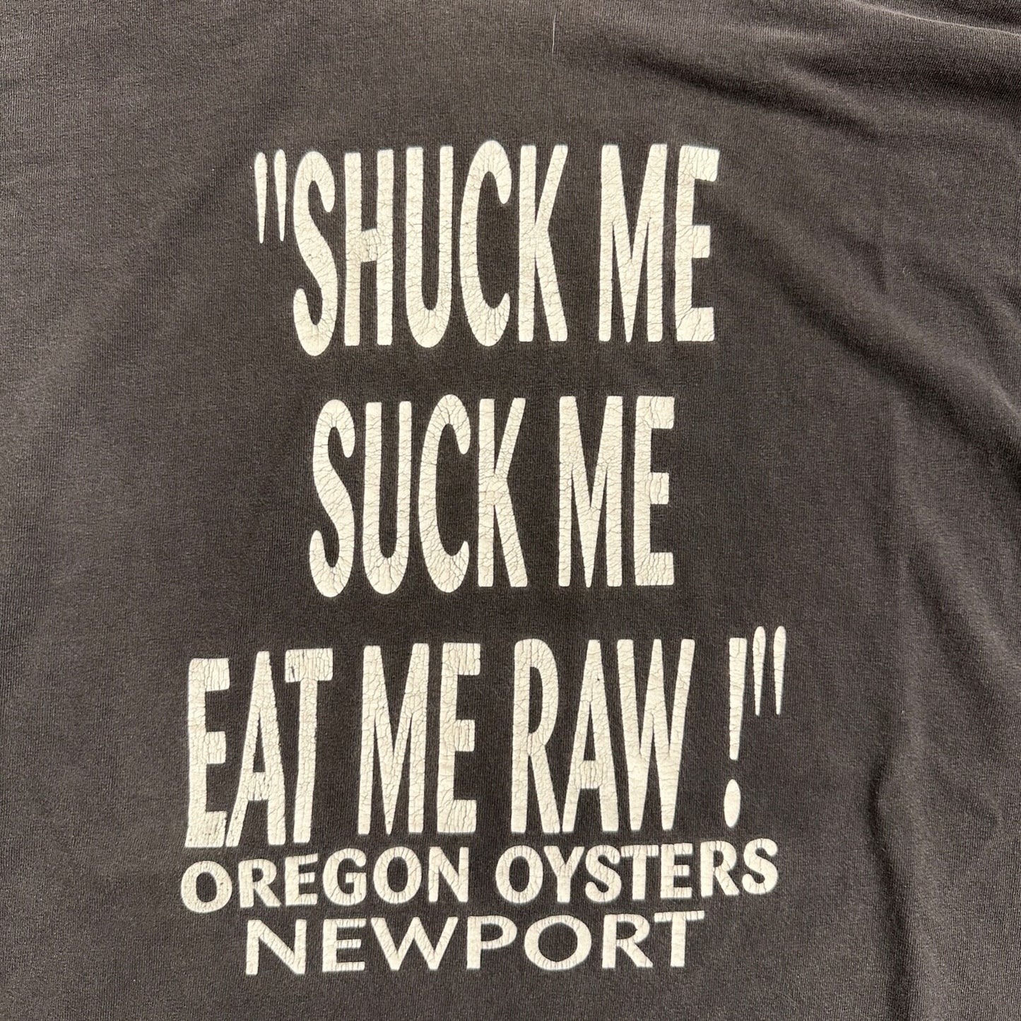 Shuck Me Suck Me Eat Me Raw Y2K VTG T Shirt Oysters Oregon Coast Grunge Nirvana