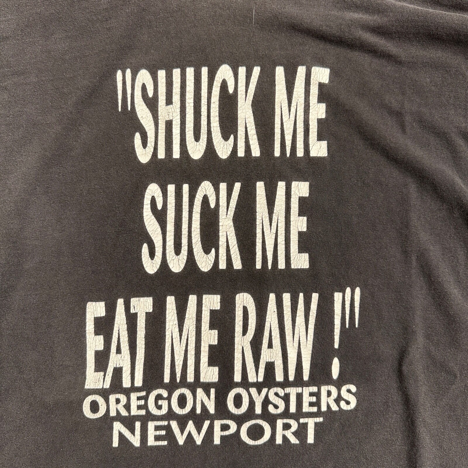 Shuck Me Suck Me Eat Me Raw Y2K VTG T Shirt Oysters Oregon Coast Grunge Nirvana
