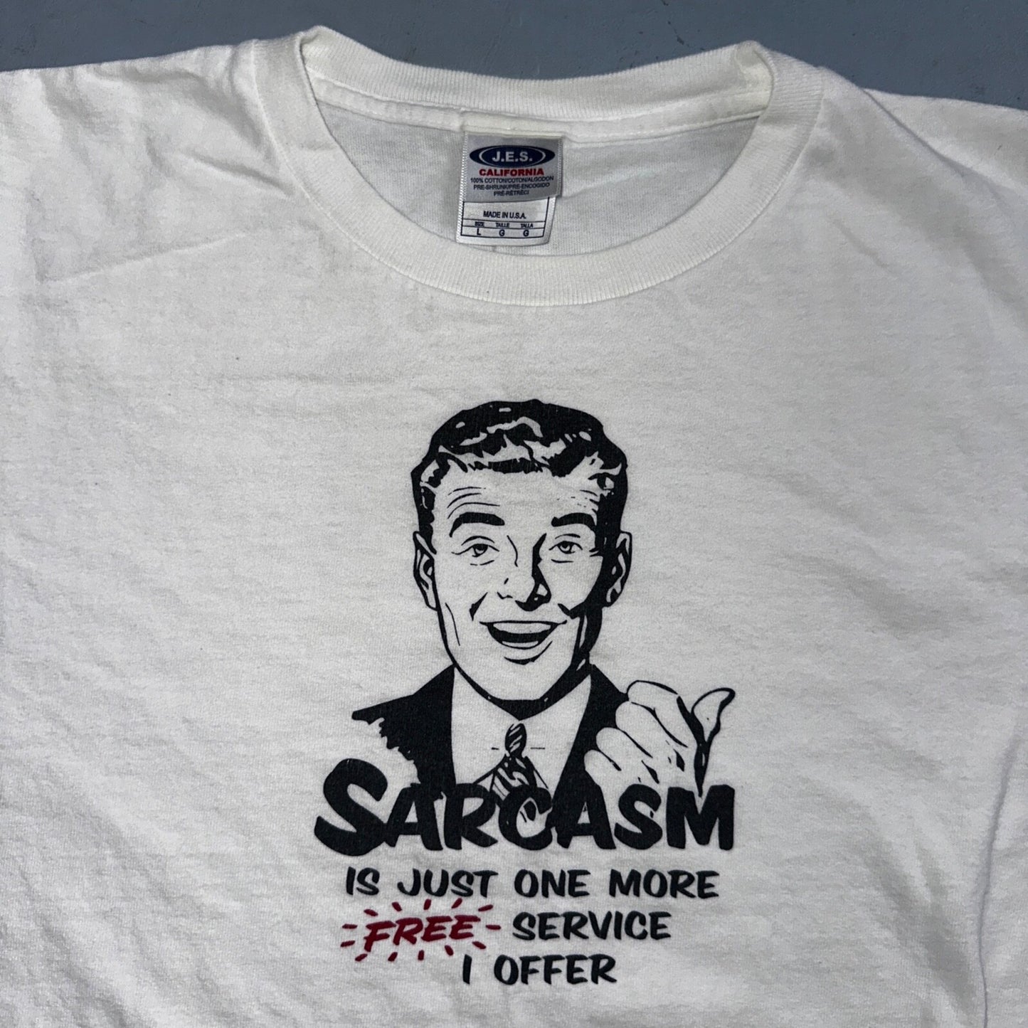 Sarcasm Funny USA VTG T Shirt Y2K Joke Humor Adult Laugh Out Loud Fun Gag Gift