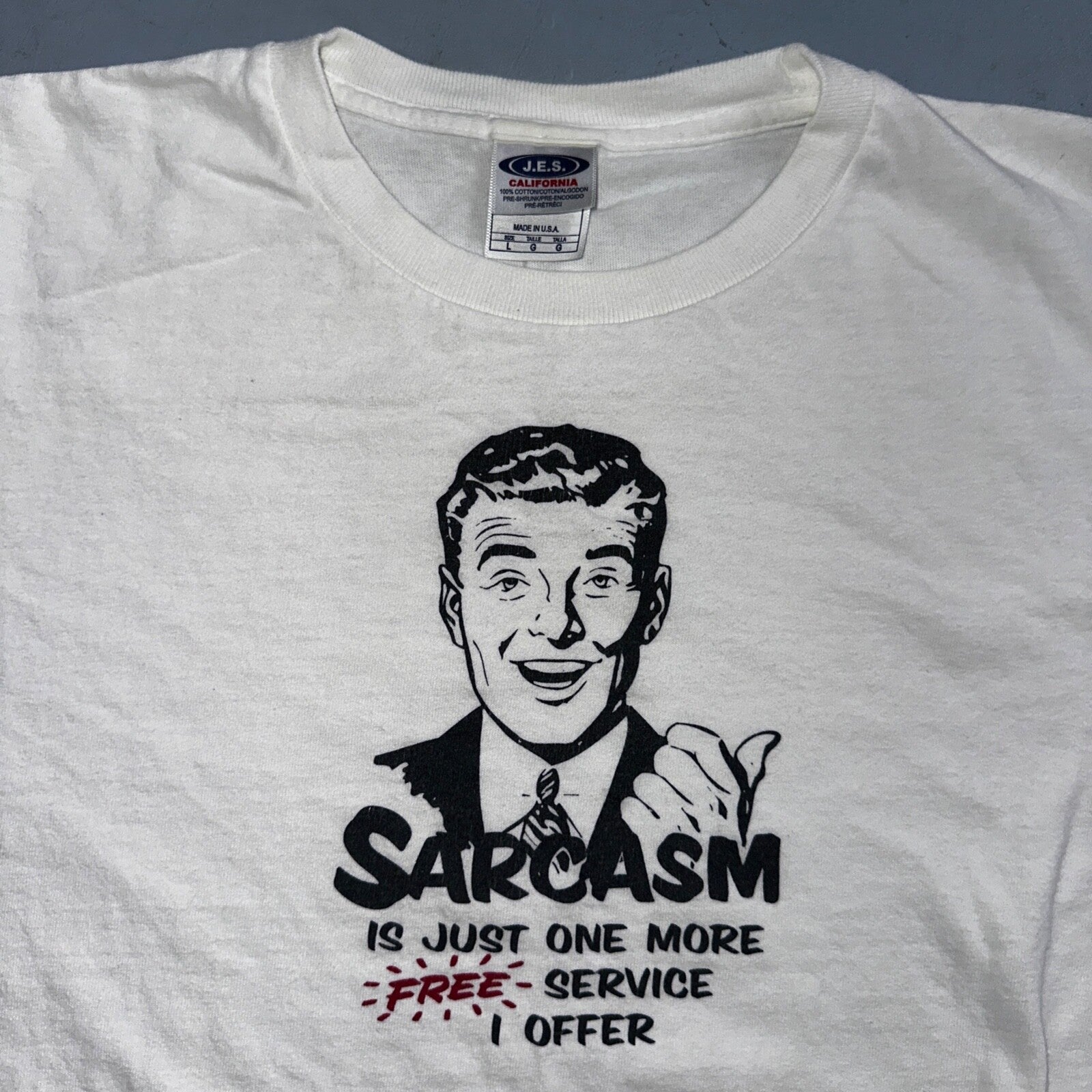 Sarcasm Funny USA VTG T Shirt Y2K Joke Humor Adult Laugh Out Loud Fun Gag Gift