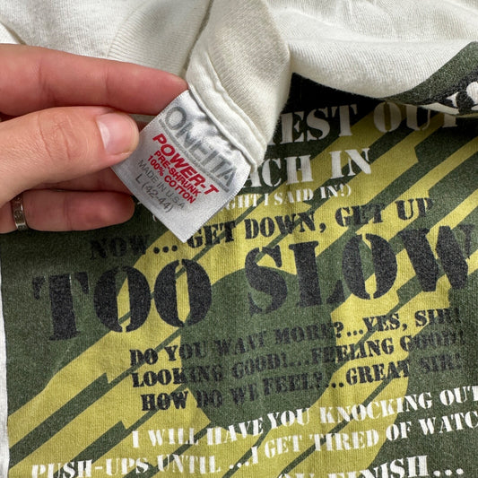 Oneita Boot Camp Aerobics VTG T Shirt Military Too Slow Class Attention USA