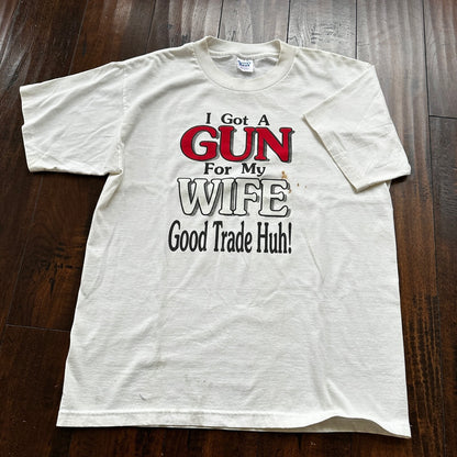 Got A Gun For My Wife Humour Vintage T Shirt Single Stitch 90s Funny America