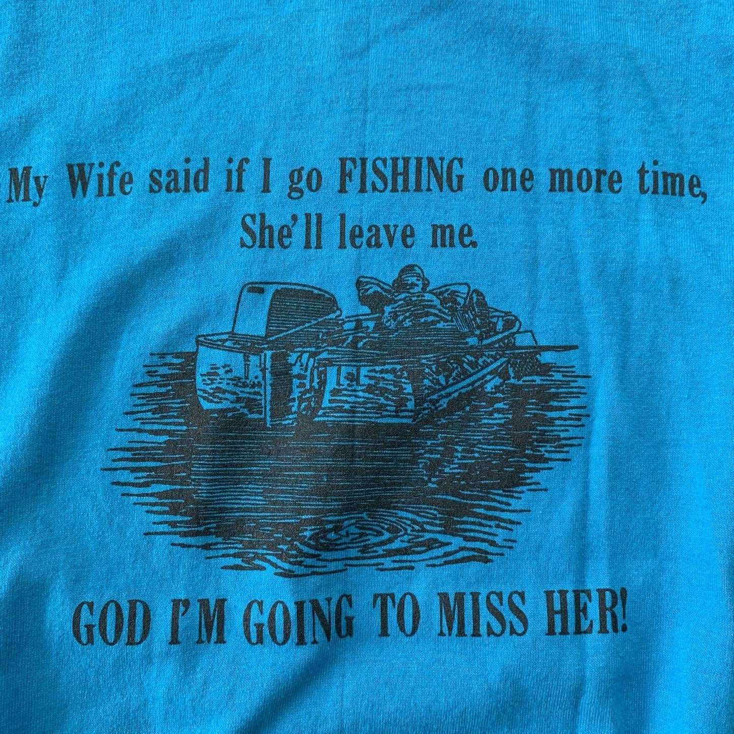 Funny Fishing Vintage T Shirt 80s 90s Long Sleeve Miss My Wife Hunting Humor