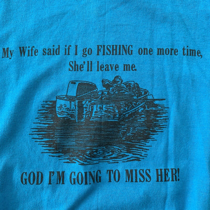 Funny Fishing Vintage T Shirt 80s 90s Long Sleeve Miss My Wife Hunting Humor