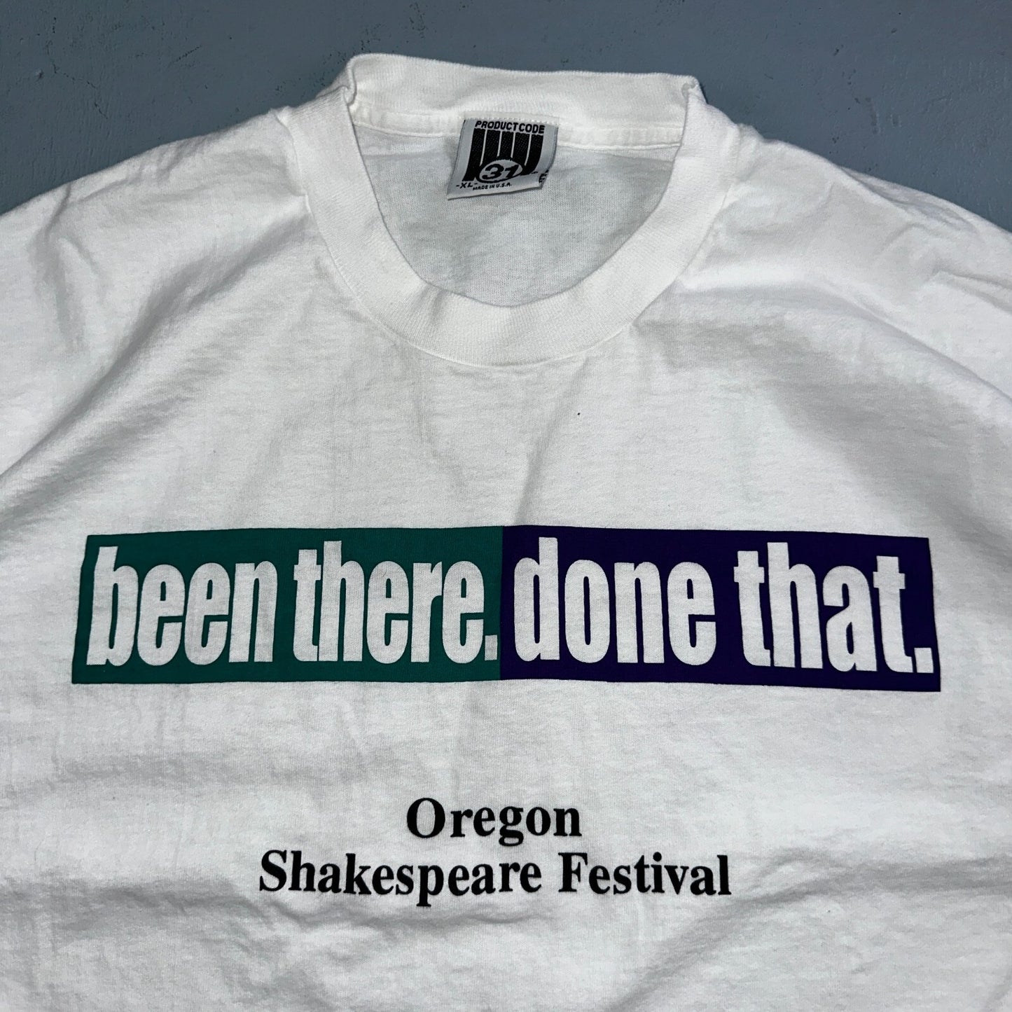 Been There Done That Shakespeare VTG T Shirt Oregon Festival 90s Single Stitch