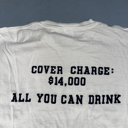What Man College VTG T Shirt Cover Charge Tab All You Can Drink Funny ? Question