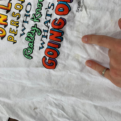 Only Person Knows Whats Going On Vintage T Shirt Humor Funny Adult Rap Quote 