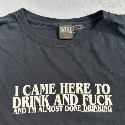 SikWorld Came Here To Drink VTG T Shirt Y2K 2009 Rare Punk Grunge Vile Skate