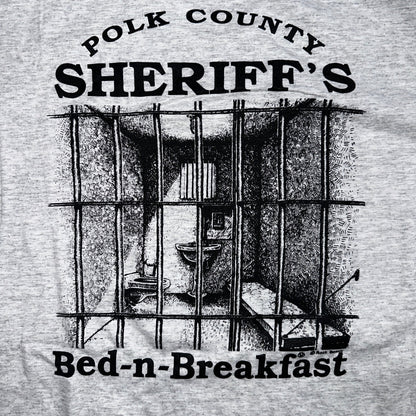 Polk County Sheriffs Bed Breakfast Funny VTG T Shirt 90s JERZEES Prison Police