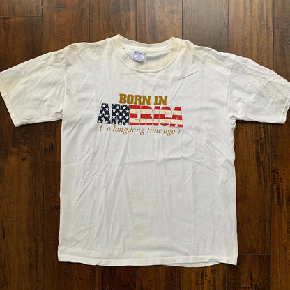 Born In America USA Vintage T Shirt Funny Long Time Ago Humor Adult LOL Rap