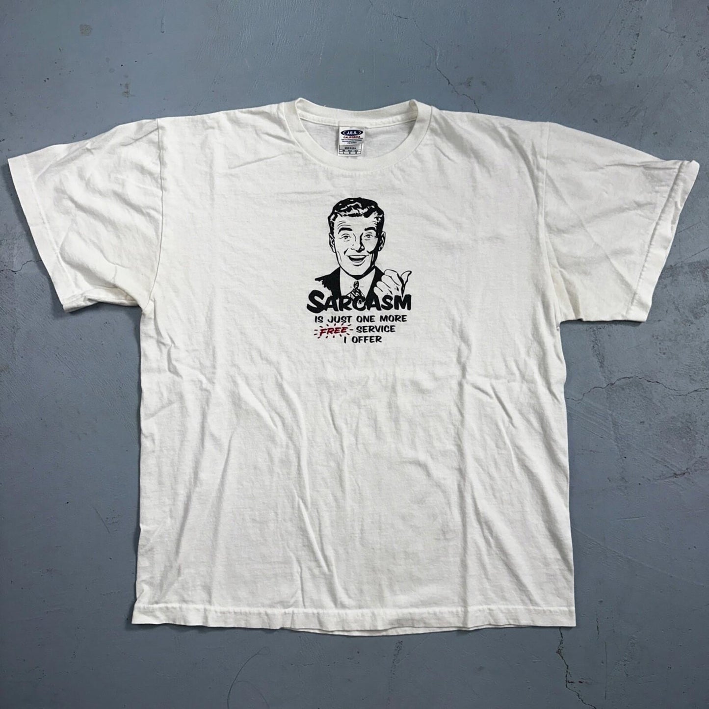 Sarcasm Funny USA VTG T Shirt Y2K Joke Humor Adult Laugh Out Loud Fun Gag Gift