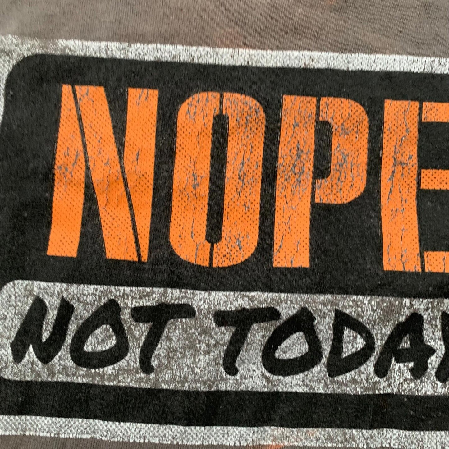 Not Today Funny Vintage Style T Shirt Y2K Thrashed Paint Humor Graphic Adult