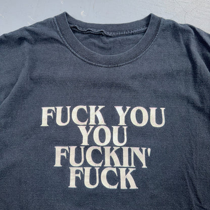 Sik World F*ck You VTG T Shirt Y2K Crazy Quote Offensive Humor Expose Text Band