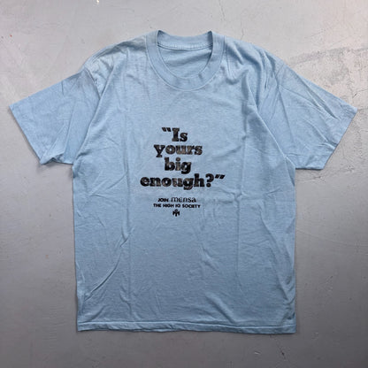 VTG Mensa Is Yours Big Enough? T Shirt Funny Graphic Blue Single Stitch 80s Text
