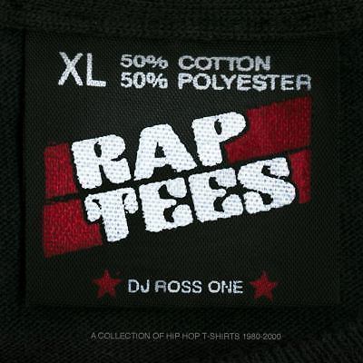 Rap Tees: A Collection of Hip Hop T-Shirts 1980-2000 BOOK by DJ Ross One Vintage